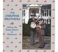 Osborne Brothers - When Roses Bloom in Dixieland