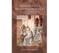 Osborne - Dumb Beasts and Dead Philosophers Humanity and the Humane i - L555z