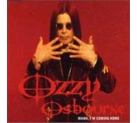Osbourne, Ozzy - Mama, I'm Coming Home