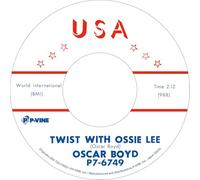 Oscar Boyd - Twist With Ossie Lee b/w She's My Baby [Vinyl LP] [VINYL]
