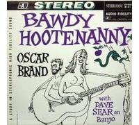 Oscar Brand - Bawdy Hootenanny