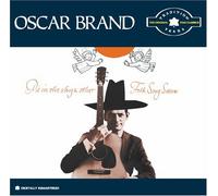 Oscar Brand - The Tradition Years - Pie In The Sky