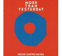 Oscar Castro-Neves - More Than Yesterday
