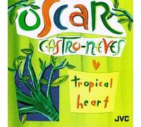 Oscar Castro-Neves - Tropical Heart