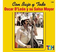 Oscar d'Leon - Con Bajo Y Todo