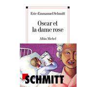 Oscar et la dame Rose (Le cycle de l'invisible, 3)