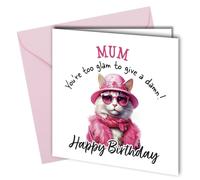 Oscar Finks Funny Birthday Card for Mum, Glamorous Cat Design, 'Too Glam' Message, Premium 350gsm thick Card #1835