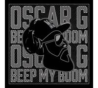 Oscar G - Beep My Boom