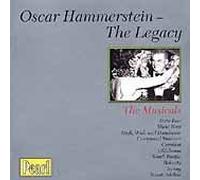 Oscar Hammerstein - Oscar Hammerstein II - The Legacy: The Musicals