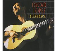 Oscar Lopez - Flashback: the Best of