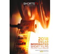 Oscar® Nominated Short Films 2018. Select Animation and Live Action.