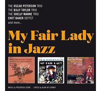 My Fair Lady in Jazz by Shelly Manne/Oscar Peterson/Billy Taylor (CD, 2017)
