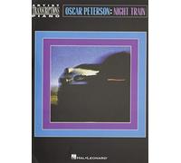 Oscar Peterson - Night Train Artist Transcriptions: Piano