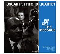 Oscar Pettiford Quartet - We Get The Message [VINYL]