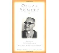 Oscar Romero: Reflections on His Life and Writings (Modern Spiritual Masters Series) by Marie Dennis (2000-01-18)