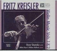 Oscar Shumsky - Fritz Kreisler Violin Vol I & II - Oscar Shumsky