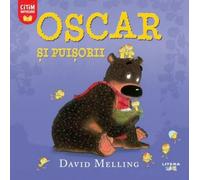 Oscar si puisorii - David Melling, Editie in limba romana