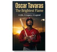 Oscar Tavaras The Brightest Flame: A Life, A Legacy, A Legend