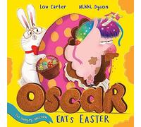 Oscar the Hungry Unicorn Eats Easter: (Oscar the Hungry Unicorn)