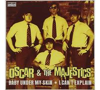 Oscar & the Majestics - Baby Under My Skin/I Can't Exp [VINYL]