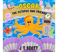 Oscar the Octopus and Friends (Bumper and Friends)