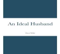 Oscar Wilde An Ideal Husband N/A Book Oscar Wilde Multicolor