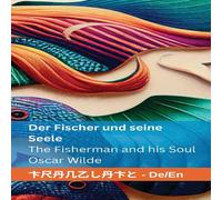 Oscar Wilde Der Fischer und seine Seele / The Fisherman & his Soul: Oscar Wilde Multicolor