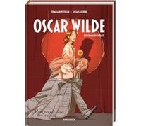 Oscar Wilde - die Comic-Biografie