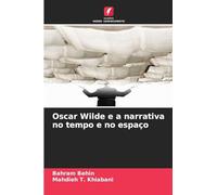 Oscar Wilde e a narrativa no tempo e no espaço