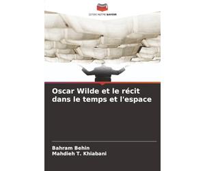 Oscar Wilde et le récit dans le temps et l'espace