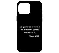 Oscar Wilde Experience Quote Case for iPhone 16 Pro Max