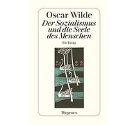 Oscar Wilde Gustav Landa Der Sozialismus und die Seele des Menschen: (Paperback)