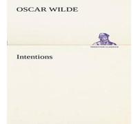 Oscar Wilde Intentions Paperback Book Oscar Wilde Multicolor