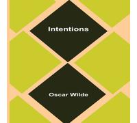 Oscar Wilde Intentions Paperback Book Oscar Wilde Multicolor