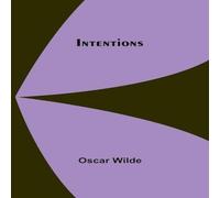 Oscar Wilde Intentions Paperback Book Oscar Wilde Multicolor