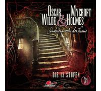 Oscar Wilde & Mycroft Holmes - Sonderermittler der Krone 31: die 13 Stufen