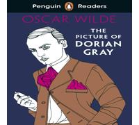 Oscar Wilde Penguin Readers Level 3: The Picture of Dorian Gray (ELT Graded Oscar Wilde Multicolor