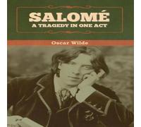 Oscar Wilde Salomé: A tragedy in one act Hardcover Book Oscar Wilde Multicolor