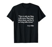 Oscar Wilde Shirt Being Talked About Quote Awesome T-Shirt
