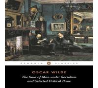 Oscar Wilde Soul of Man Under Socialism & Selected Critical Prose Paperback Book Oscar Wilde Multicolor