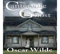 Oscar Wilde The Canterville Ghost: A Victorian Tale of Wit & the Oscar Wilde Multicolor