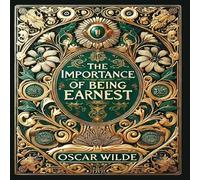 Oscar Wilde The Importance of Being Earnest (Collector's Edition) (Laminated Oscar Wilde Multicolor