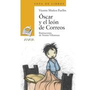 Oscar y el leon de correos (Sopa De Libros, 21)