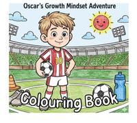 Oscar's Growth Mindset Adventure Colouring Book