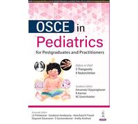 OSCE in Pediatrics for Postgraduates and Practitioners