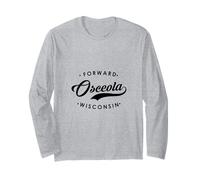 Osceola WI State Motto for Men Women. Long Sleeve T-Shirt