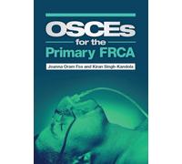 OSCEs for the Primary FRCA