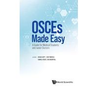 Osces Made Easy: A Guide For Medical Students And Junior Doctors