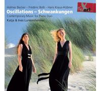 Oscillations - Contemporary Piano Music by Bolli/Becker/Kraus-Hübner