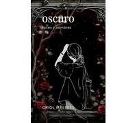 Oscuro: Luces y Sombras